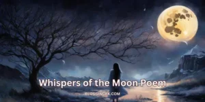 Whispers of the Moon Poem in English